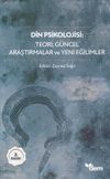 Din Psikolojisi Teori, G&uuml;ncel Araştırmalar ve Yeni Eğilimler