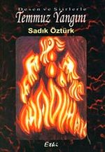 Desen ve Şiirlerle Temmuz Yangını