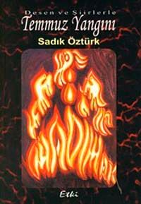 Desen ve Şiirlerle Temmuz Yangını