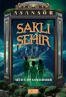 Saklı Şehir  / Asansör 2