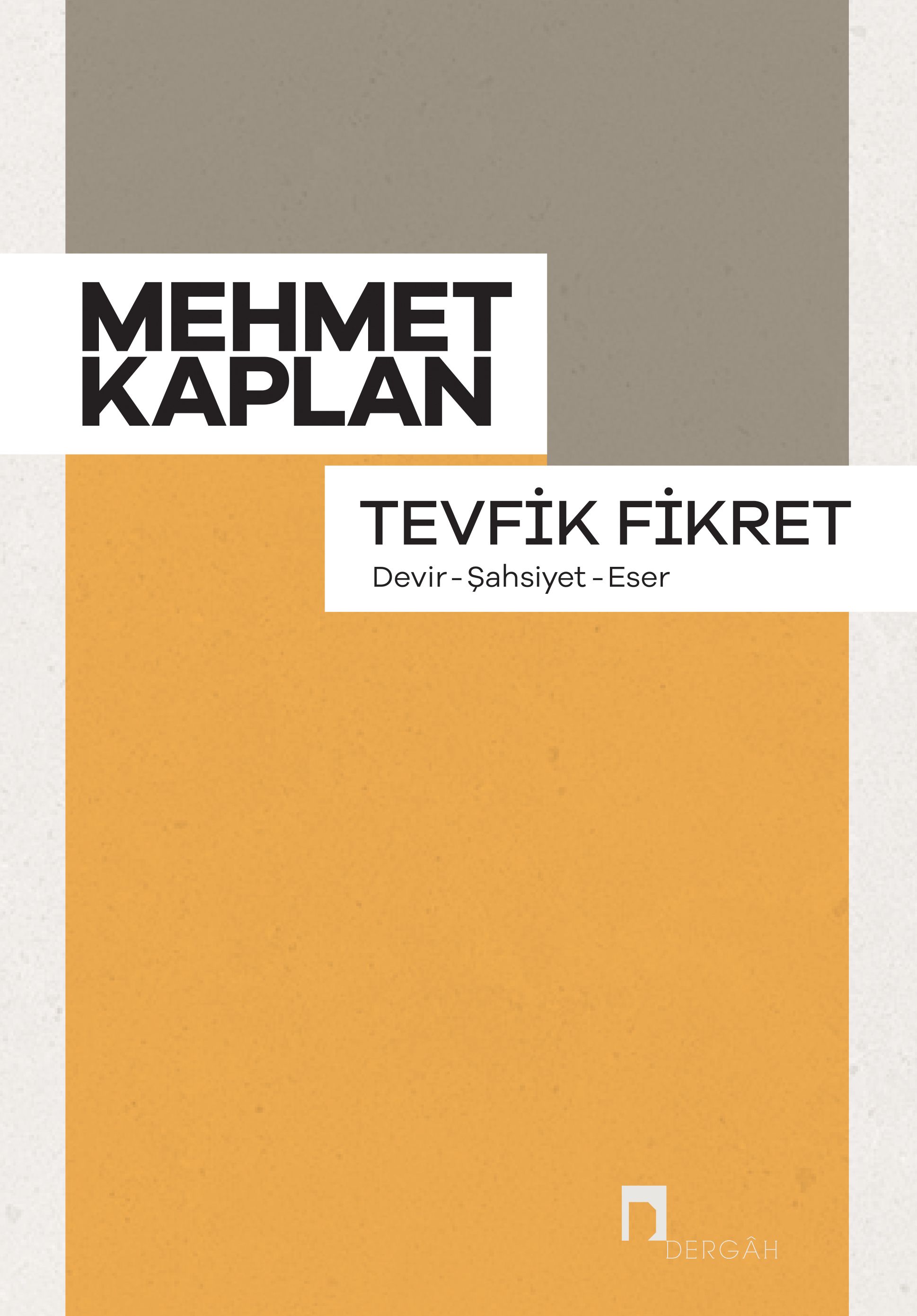 Tevfik Fikret - Devir, Şahsiyet, Eser (Mehmet Kaplan) Fiyatı
