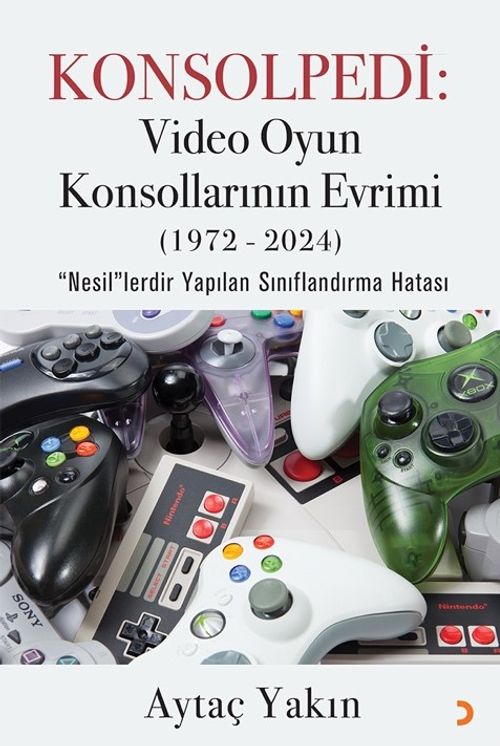 Konsolpedi: Video Oyun Konsollarının Evrimi (1972-2024) 