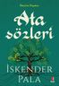 Atasözleri &amp; Sözün Özünden Dünden Bugüne