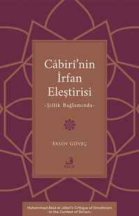 Cabirî'nin İrfan Eleştirisi & Şiîlik Bağlamında
