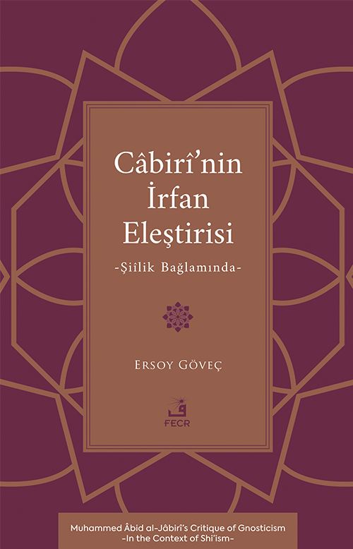 Cabirî'nin İrfan Eleştirisi & Şiîlik Bağlamında