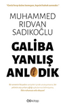 Galiba Yanlış Anladık
