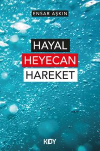 Hayal Heyecan Hareket 