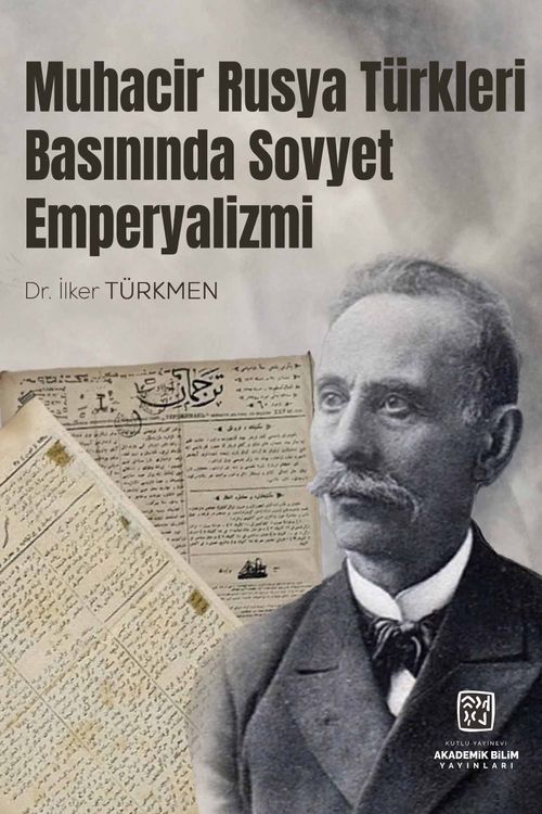 Muhacir Rusya Türkleri Basınında Sovyet Emperyalizmi