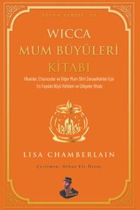 Wicca Mum Büyüleri Kitabı