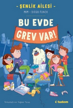 Şenlik Ailesi: Bu Evde Grev Var!