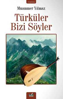 Türküler Bizi Söyler