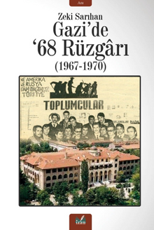 Gazi’de ’68 Rüzgarı
