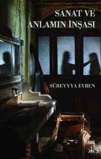 Sanat ve Anlamın İnşası