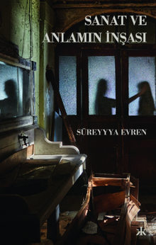 Sanat ve Anlamın İnşası