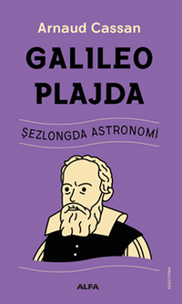 Galıleo Plajda Şezlongda Astronomi