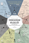 Enneagram Bilgeliği Dokuz Kişilik Tipi İ&ccedil;in Psikolojik ve Spirit&uuml;el D&ouml;n&uuml;ş&uuml;m Rehberi