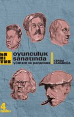Oyunculuk Sanatında Yöntem ve Paradoks