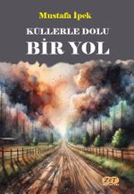 Küllerle Dolu Bir Yol