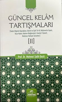 Güncel Kelam Tartışmaları 2
