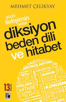 Güçlü İletişimin Sırları Diksiyon Beden Dili ve Hitabet