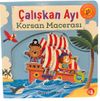 &Ccedil;alışkan Ayı / Korsan Macerası