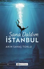 Sana Daldım İstanbul
