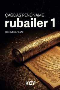 Çağdaş Pendname / Rubailer 1