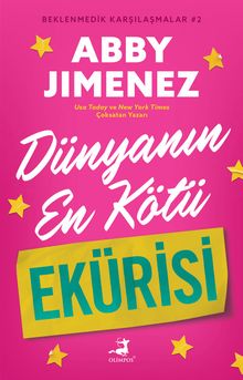 Dünyanın En Kötü Ekürisi / Beklenmedik Karşılaşmalar 2 