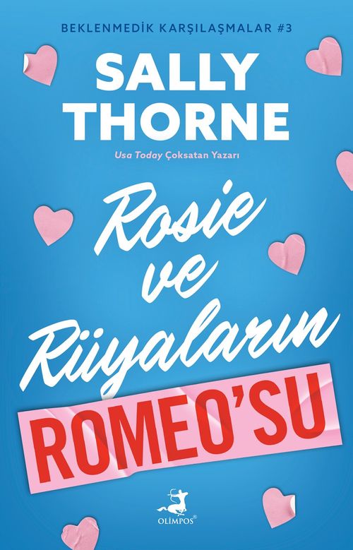 Rosie ve Rüyaların Romeo'su / Beklenmedik Karşılaşmalar 3 
