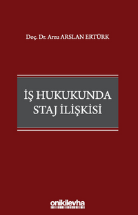 İş Hukukunda Staj İlişkisi