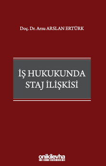 İş Hukukunda Staj İlişkisi