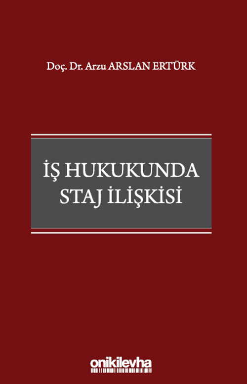 İş Hukukunda Staj İlişkisi