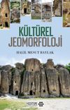 K&uuml;lt&uuml;rel Jeomorfoloji