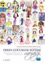 Erken Çocukluk Eğitimi Mozaiği: Büyük Düşünceler Fikirler, Modeller ve Yaklaşımlar