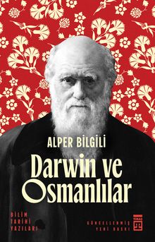 Darwin ve Osmanlılar & Bilim Tarihi Yazıları