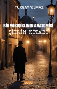 Şiirin Kitabı & Bir Yakışıklının Anatomisi