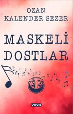 Maskeli Dostlar