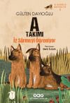 A Takımı İz S&uuml;rmeyi &Ouml;ğreniyor / İz S&uuml;r&uuml;c&uuml; K&ouml;pekler 2