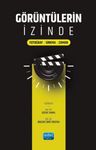 Görüntülerin İzinde &amp; Fotoğraf-Sinema-Zaman
