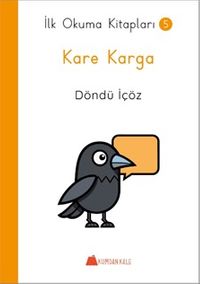 Kare Karga - İlk Okuma Kitapları 5