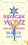 Sayacak Yıldız Kalmadığında & Bazen Akışına Bırakmak İhtiyacın Olan Tek Şeydir