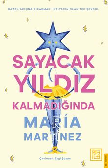 Sayacak Yıldız Kalmadığında & Bazen Akışına Bırakmak İhtiyacın Olan Tek Şeydir