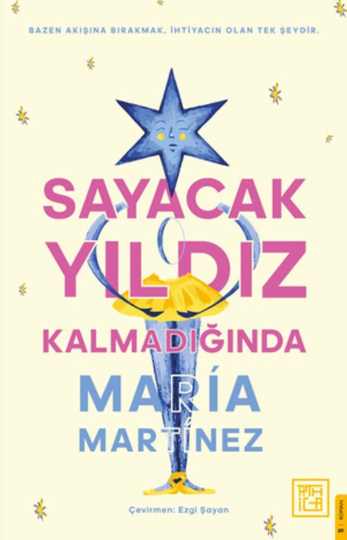 Sayacak Yıldız Kalmadığında & Bazen Akışına Bırakmak İhtiyacın Olan Tek Şeydir