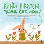 Kendi Hikayeni Yazmak İster misin ?