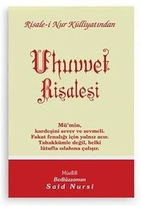 Uhuvvet Risalesi, Risalei Nur Külliyatından (Cep Boy-Kod:531)