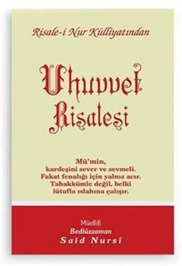 Uhuvvet Risalesi, Risalei Nur Külliyatından (Cep Boy-Kod:531)