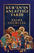 Kur'an'ın Anlattığı Tarih: Türkiye