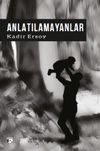 Anlatılamayanlar