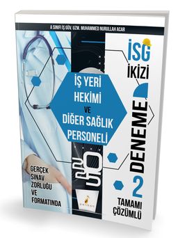 İSG İkizi İş Yeri Hekimi ve Diğer Sağlık Personeli 2 Özgün Deneme Sınavı