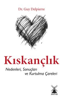 Kıskançlık & Nedenleri, Sonuçları ve Kurtulma Çareleri 